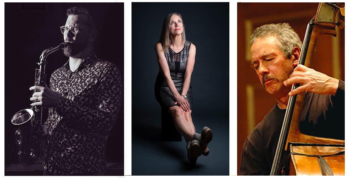 Left to right: Nicholas Brust on sax, vocalist Dominique Eade, John Lockwood on bass